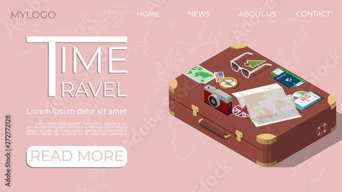  Time to travel template. Contains a suitcase, camera, passport with an air ticket, world map, mobile phone, compass. Can be used for web banner, website, advertising. Isometric vector illustration.