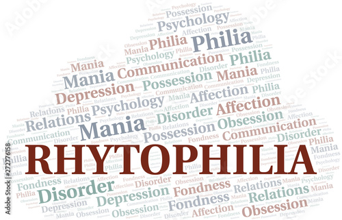 Rhytophilia word cloud. Type of Philia.