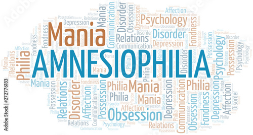 Amnesiophilia word cloud. Type of Philia.