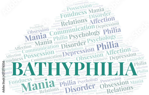 Bathyphilia word cloud. Type of Philia.
