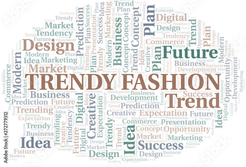 Trendy Fashion word cloud. Wordcloud made with text only.