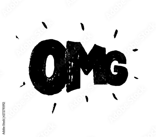 Omg - hand drawn text. Trendy hand lettering. Calligraphy isolated quote in black ink. Vector illustration
