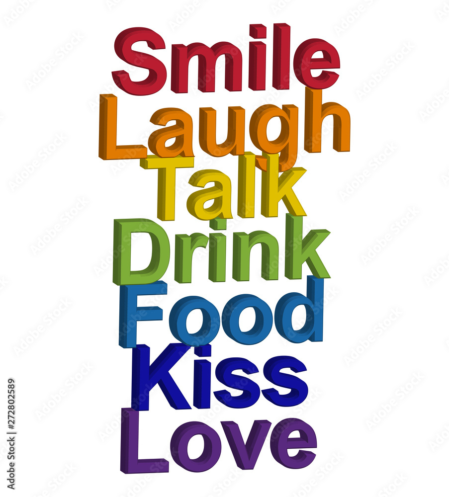 LGBT concept, motivating phrase in the colors of the rainbow. Smile, Laugh, Speak, Drink, Eat, Kiss, Love LGBT concept, motivating phrase in the colors of the rainbow. Smile, Laugh, Speak, Drink, Eat, Kiss, Love
