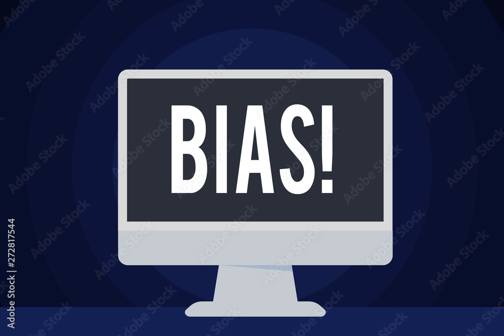 Text sign showing Bias. Business photo text Unfair Subjective Onesidedness Preconception Inequality Bigotry Text sign showing Bias. Business photo text Unfair Subjective Onesidedness Preconception Inequality Bigotry