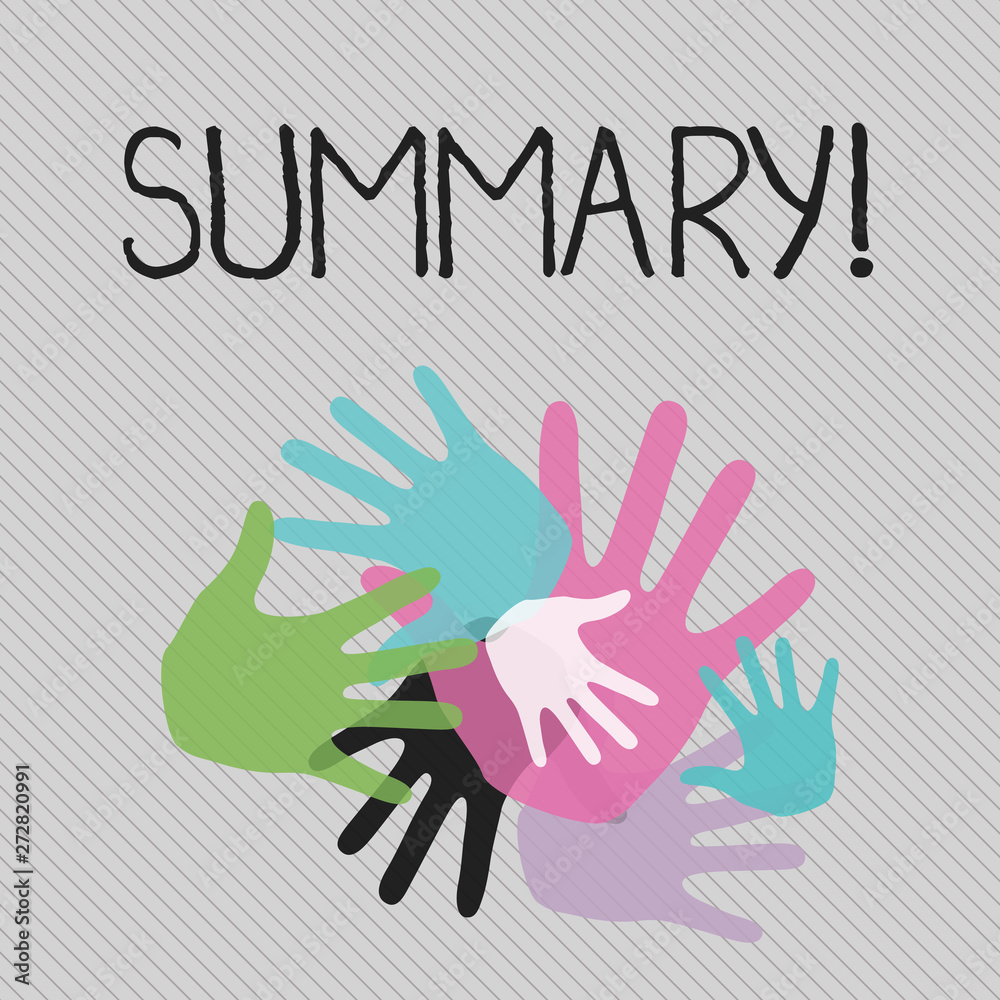 Conceptual hand writing showing Summary. Concept meaning Brief Statement Abstract Synopsis Concise Abbreviated version Conceptual hand writing showing Summary. Concept meaning Brief Statement Abstract Synopsis Concise Abbreviated version
