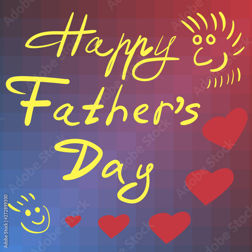 Happy Father's day poster with handdrown dad and child and hearts