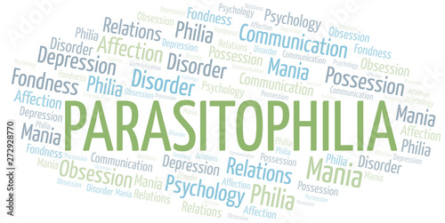 Parasitophilia word cloud. Type of Philia.