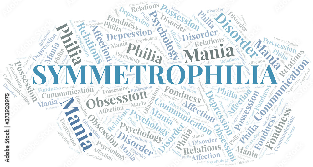 Fototapeta premium Symmetrophilia word cloud. Type of Philia.