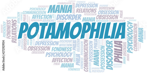 Potamophilia word cloud. Type of Philia.