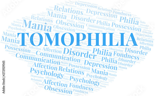 Tomophilia word cloud. Type of Philia.