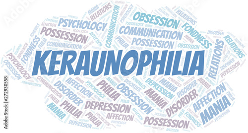 Keraunophilia word cloud. Type of Philia.