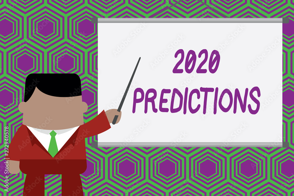 Conceptual hand writing showing 2020 Predictions. Concept meaning list of things you feel that going to happen without proof Businessman standing in front projector pointing project idea Conceptual hand writing showing 2020 Predictions. Concept meaning list of things you feel that going to happen without proof Businessman standing in front projector pointing project idea