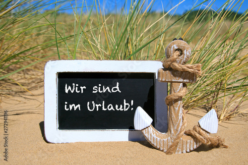 Wir sind im Urlaub!