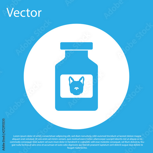Blue Dog medicine bottle icon isolated on blue background. Container with pills. Prescription medicine for animal. White circle button. Vector Illustration