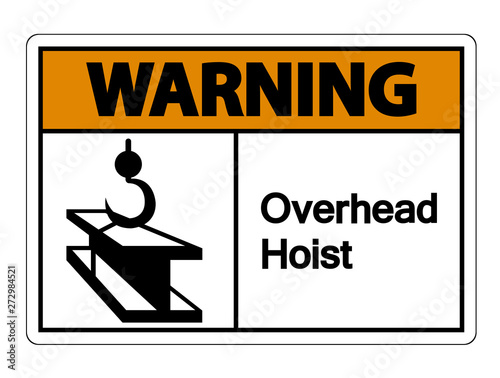 Warning Overhead Hoist Symbol Sign Isolate On White Background,Vector Illustration