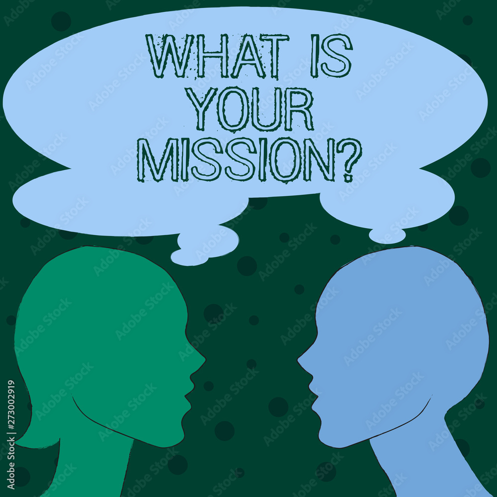 Word writing text What Is Your Missionquestion. Business photo showcasing asking someone about his plans and todo list