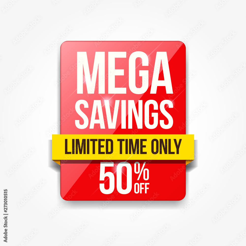Mega Savings Limited Time Shopping Only Label
