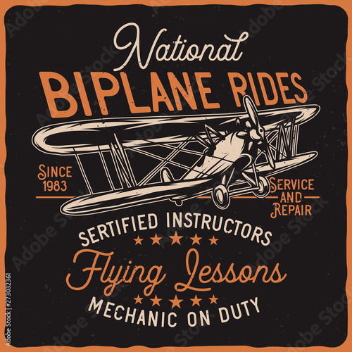 Aviation label with illustration of vintage airplane. Vector illustration. T-shirt or poster design.