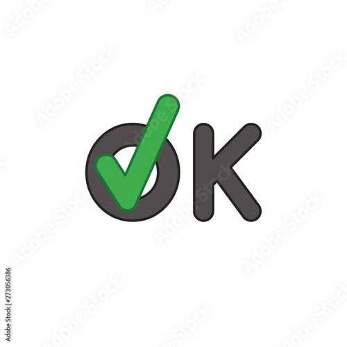 Vector icon concept of ok word text with check mark.