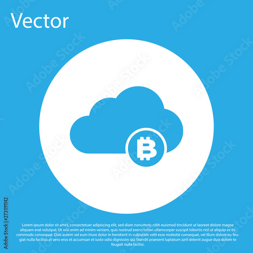 Blue Cryptocurrency cloud mining icon isolated on blue background. Blockchain technology, bitcoin, digital money market, cryptocoin wallet. White circle button. Flat design. Vector Illustration