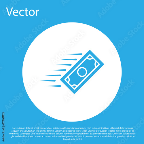 Blue Fast payments icon isolated on blue background. Fast money transfer payment. Financial services, fast loan, time is money, cash back concept. White circle button. Vector Illustration