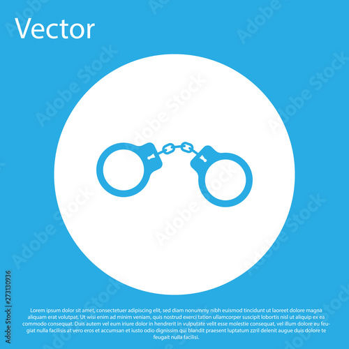 Blue Handcuffs icon isolated on blue background. White circle button. Vector Illustration