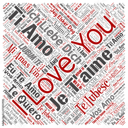 Vector conceptual sweet romantic I love you multilingual message square red word cloud isolated background. Collage of valentine day, romance affection, happy emotion or passion lovely concept design