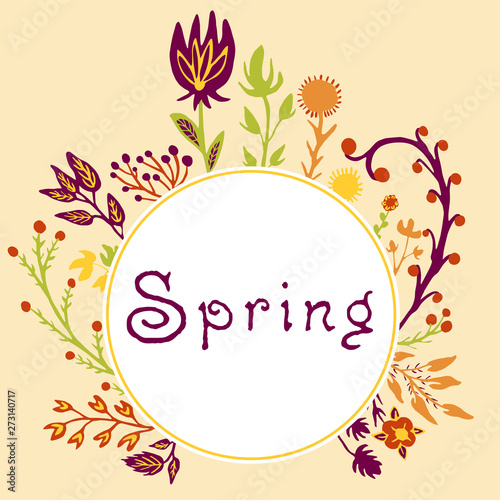 Spring inscription in a circle of flowers vector illustration hand drawing floral design
