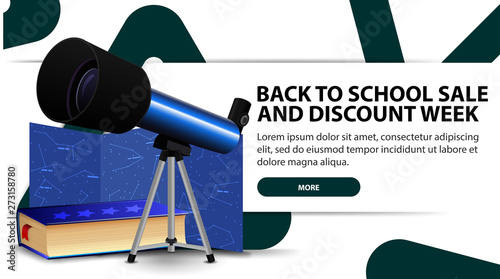 Back to school and discounts week, modern discount banner with fashionable design for your website with telescope, a map of the constellations and the encyclopedia of astronomy