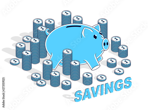 Personal Savings concept, Piggy Bank with cent coins stacks isolated on white background. Isometric vector business and finance illustration, 3d thin line design.