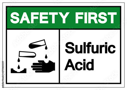 Safety First Sulfuric Acid Symbol Sign, Vector Illustration, Isolate On White Background Label .EPS10