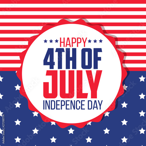Happy 4th of July, Independence day. With United State flag symbols. Ready to use in flyers, posters, social media and decorations.
