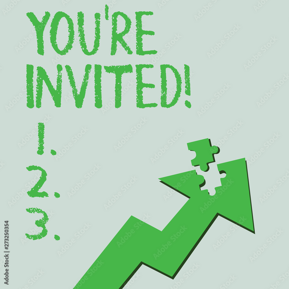 Text sign showing You Re Invited. Business photo text make a polite friendly request to someone go somewhere Colorful Arrow Pointing Upward with Detached Part Like Jigsaw Puzzle Piece Text sign showing You Re Invited. Business photo text make a polite friendly request to someone go somewhere Colorful Arrow Pointing Upward with Detached Part Like Jigsaw Puzzle Piece