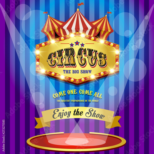 Vintage circus banner. Circus tent.