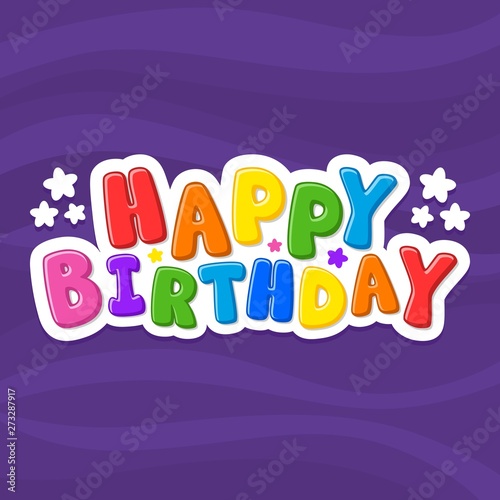 Vector illustration alphabet. Cartoon letters. Happy Birthday.