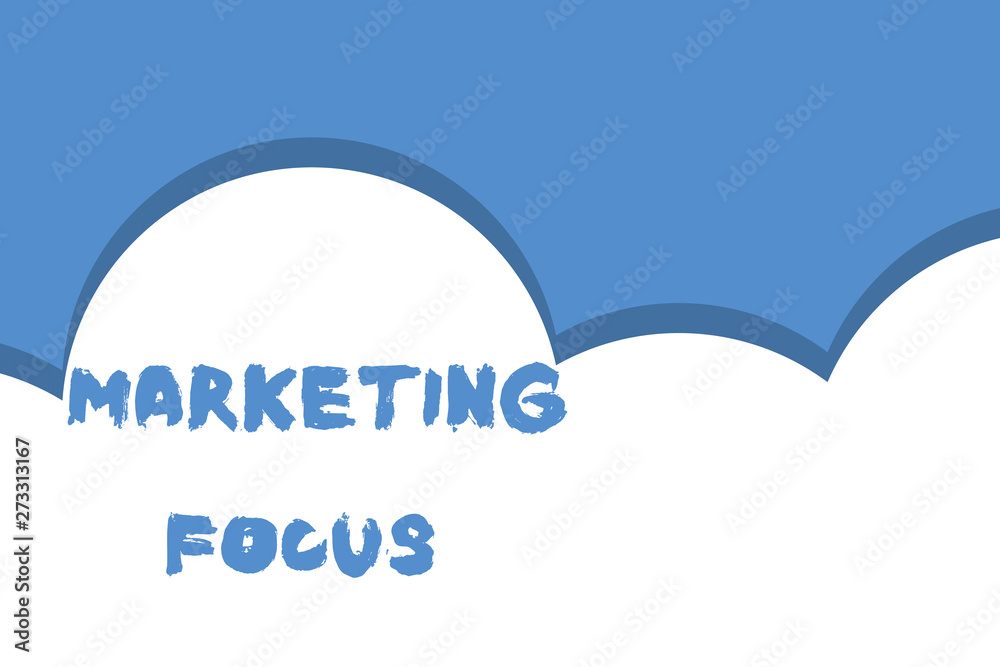 Writing note showing Marketing Focus. Business concept for understanding your customers and thier needs using stats Half cloud blue sky landscape Seamless cloudy pattern Abstract Writing note showing Marketing Focus. Business concept for understanding your customers and thier needs using stats Half cloud blue sky landscape Seamless cloudy pattern Abstract