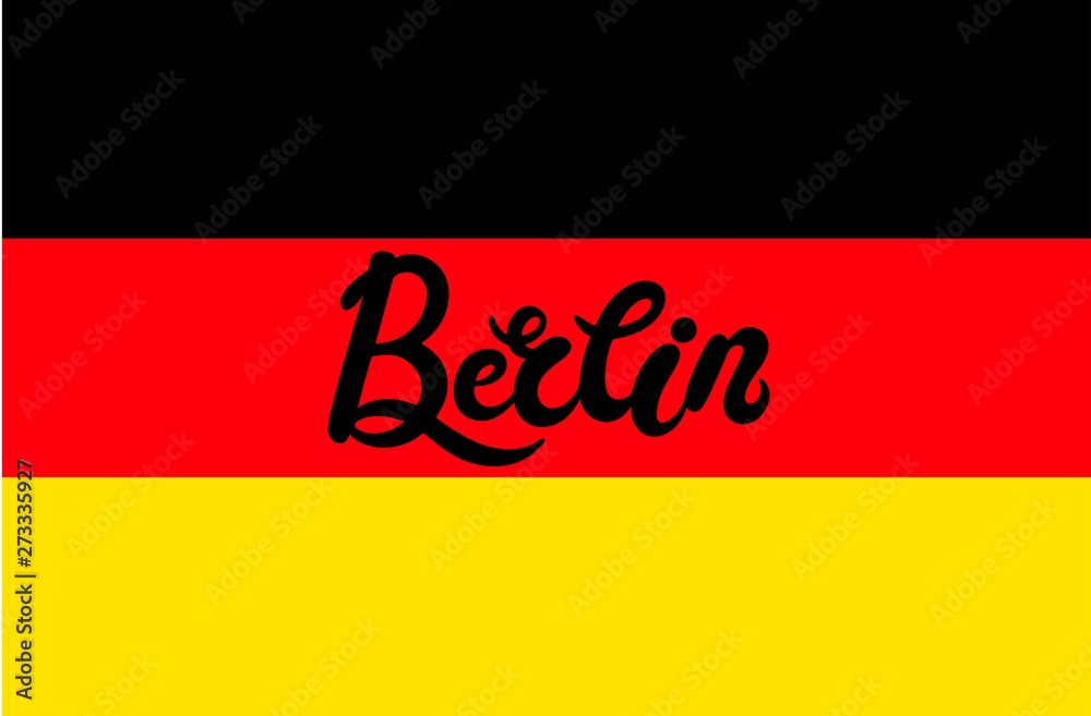 Obraz premium Berlin. Hand drawn lettering. Vector illustration. Typography poster, banner. Capital of Germany. German flag