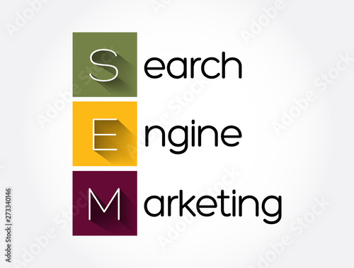 SEM - Search Engine Marketing acronym, business concept background