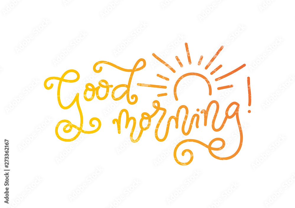 calligraphy lettering of Good Morning in orange with texture and decorated with sun on white