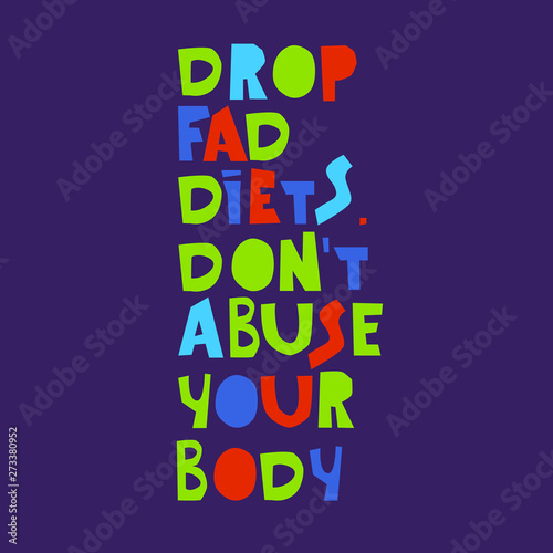 Hand-lettered slogan, concept of balanced, common-sense based nutrition. Excellent for poster, banner, t-shirt