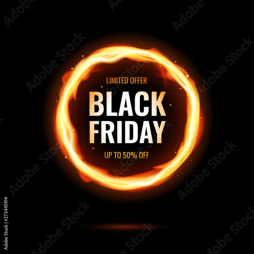 Black Friday sale with abstract burning fire circle. Vector banner for special offer with realistic frame fire graphic.