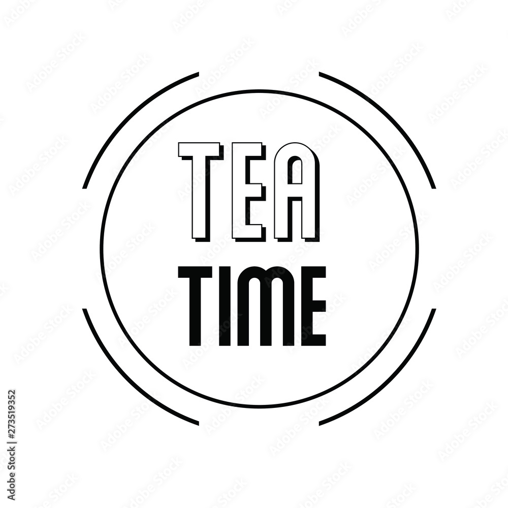 Tea time. Calligraphy saying for print. Vector Quote 