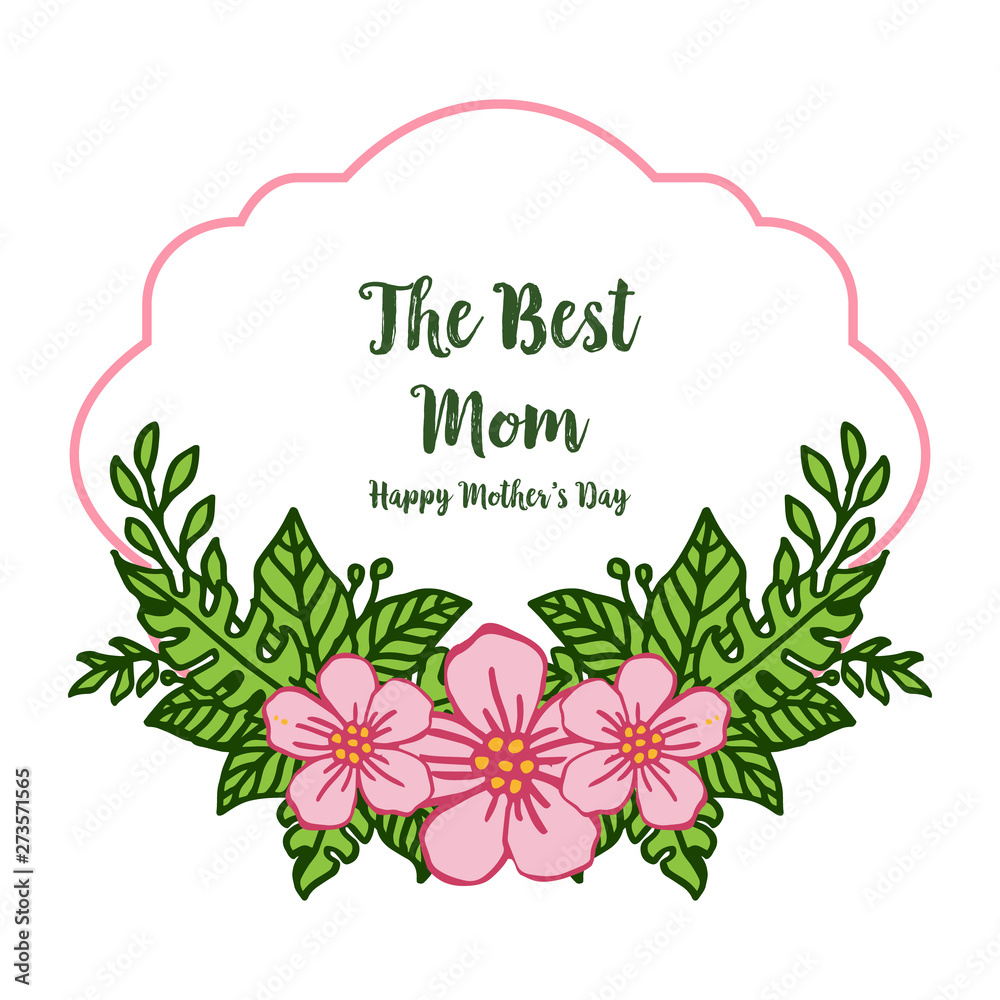 Vector illustration style of card best mom with various of elegant pink wreath frame