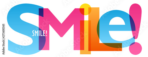 SMILE! colorful vector concept word typography banner