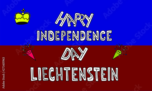 Hand drawn card 'happy independence day, liechtenstein'