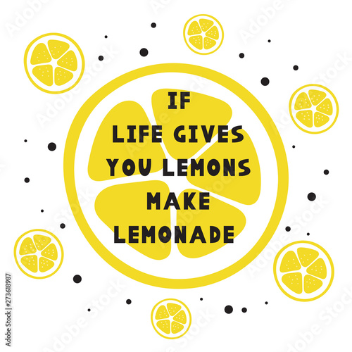 If life gives you lemons ma...