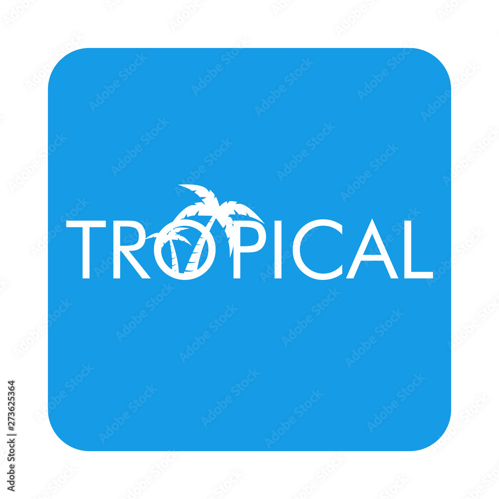 Icono plano abstracto con texto TROPICAL con palmeras en cuadrado color azul Icono plano abstracto con texto TROPICAL con palmeras en cuadrado color azul