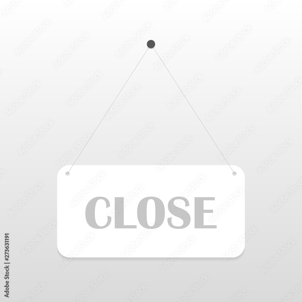 Closed sign board hanging on the white wall. Vector illustration Closed sign board hanging on the white wall. Vector illustration