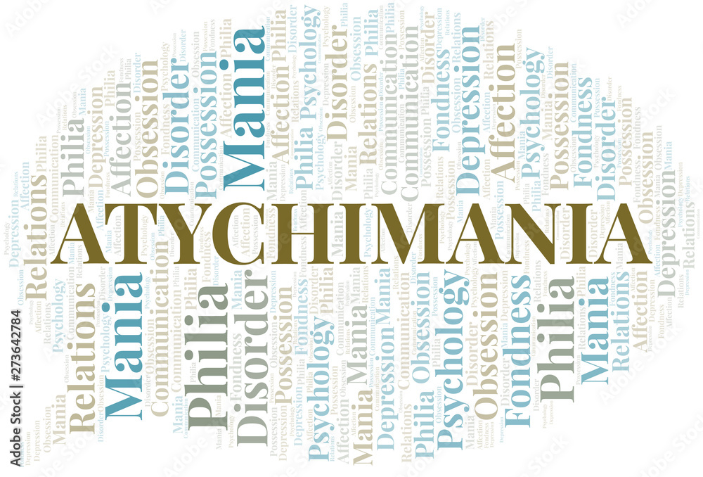 Fototapeta premium Atychimania word cloud. Type of mania, made with text only.