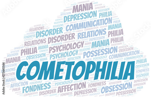 Cometophilia word cloud. Type of Philia.